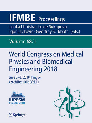 cover image of World Congress on Medical Physics and Biomedical Engineering 2018